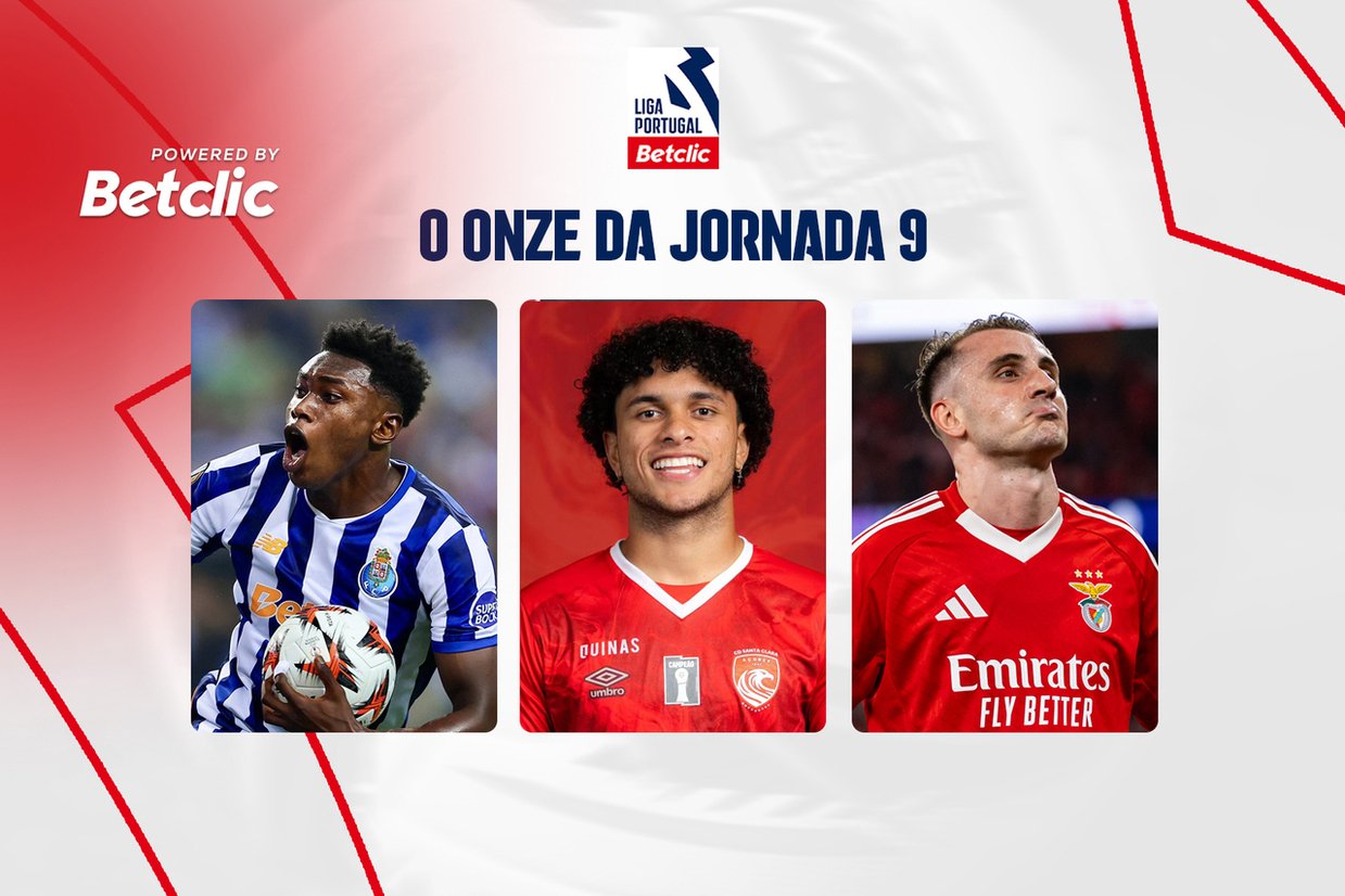 ONZE ZZ DA JORNADA | Os melhores da jornada 9: concorda com as escolhas?