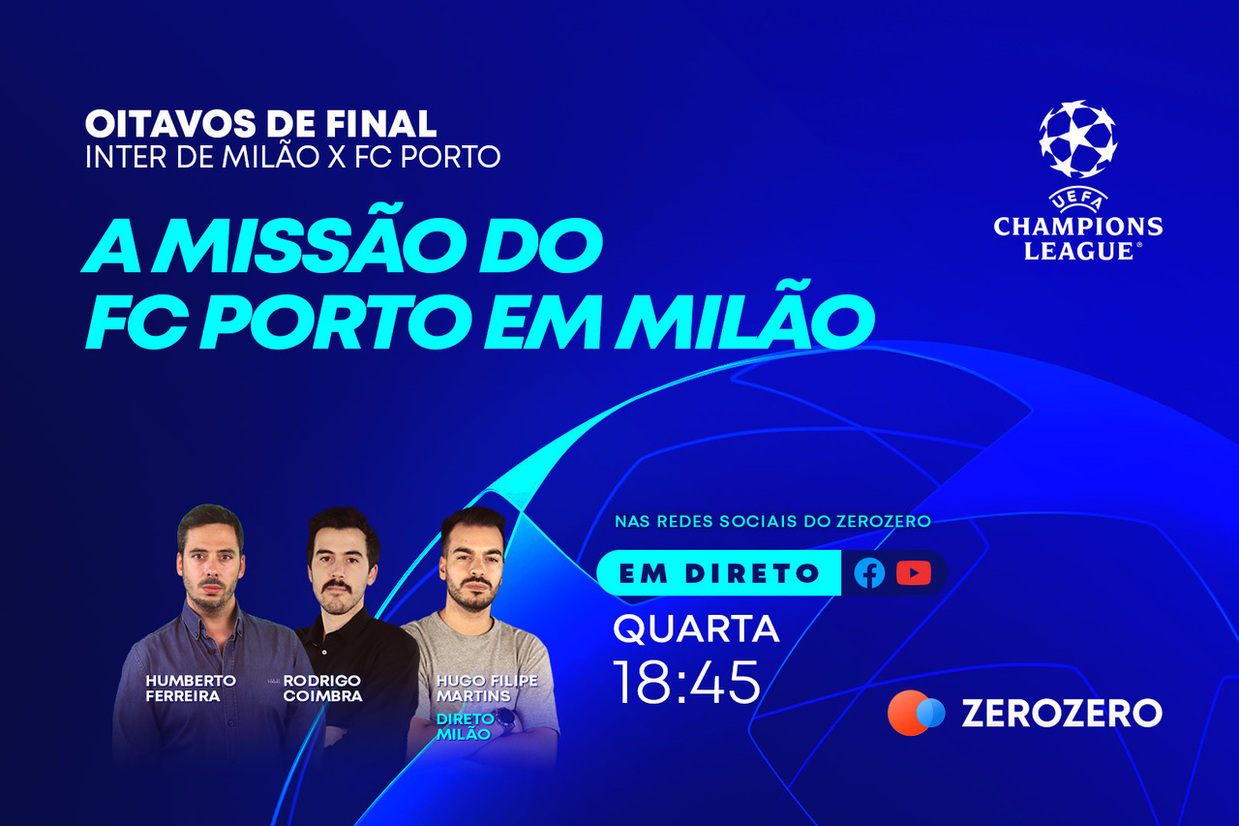 LIGA DOS CAMPEÕES | A missão do FC Porto em Milão :: zerozero.pt